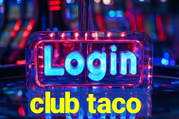 club taco